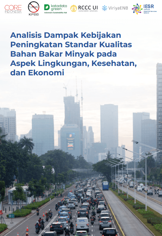 Analisis Dampak Kebijakan Peningkatan Standar Kualitas Bahan Bakar Minyak pada Aspek Lingkungan, Kesehatan, dan Ekonomi